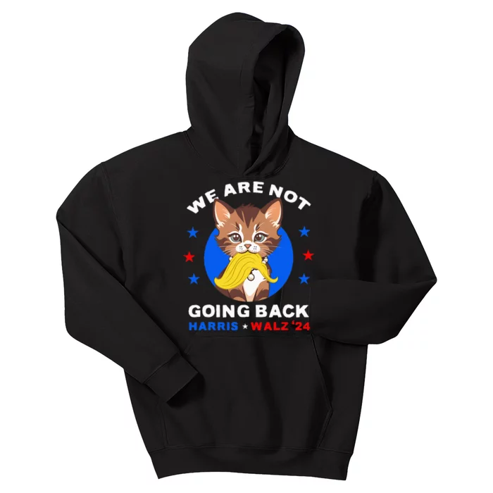 We Are Not Going Back Kamala Harris Walz 2024 Funny Cat Lady Kids Hoodie