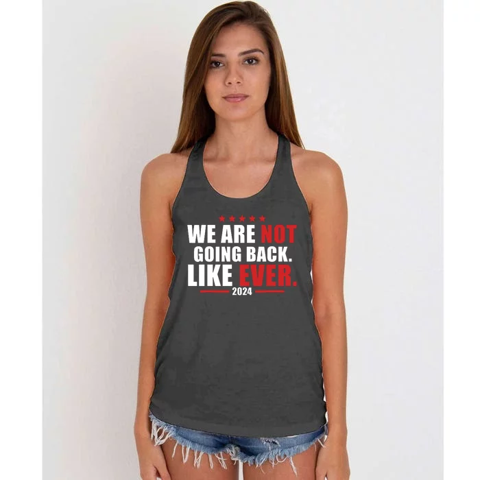 We Are Not Going Back Like Ever Women's Knotted Racerback Tank