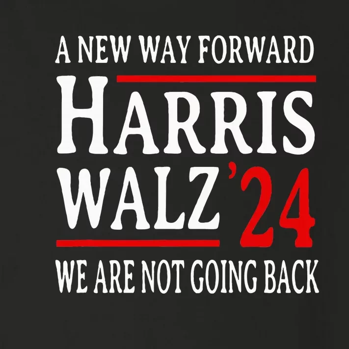 We Are Not Going Back Pro Kamala Harris Harris Walz 2024 Toddler Long Sleeve Shirt