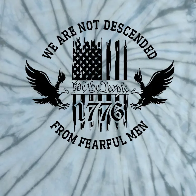 We Are Not Descended From Fearful Men Tie-Dye T-Shirt