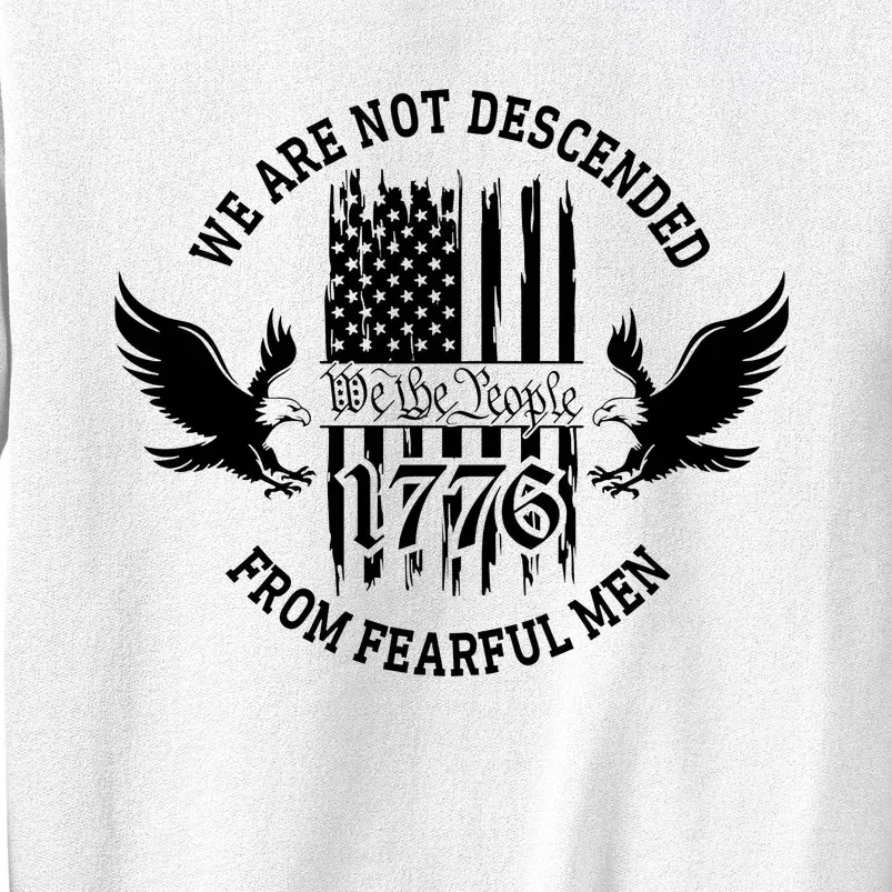 We Are Not Descended From Fearful Men Sweatshirt