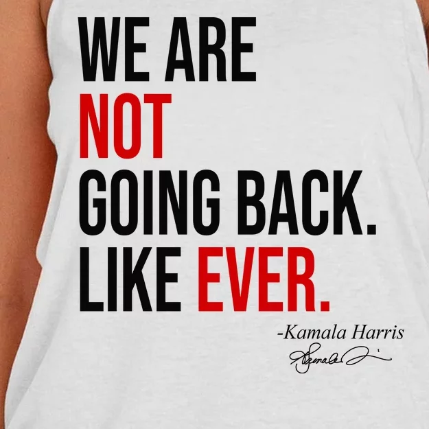 We Are Not Going Back Like Ever Kamala Harris 2024 Women's Knotted Racerback Tank