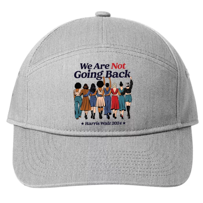 We Are Not Going Back Kamala Harris Waltz 24 Madam President 7-Panel Snapback Hat