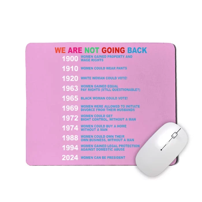 We Are Not Going Back Voting Rights Vote Mousepad