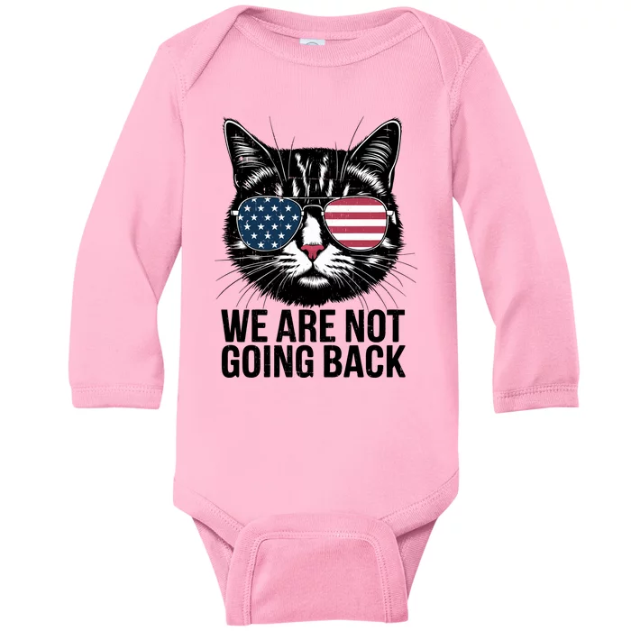 We Are Not Going Back Election Day Themed Artwork Baby Long Sleeve Bodysuit