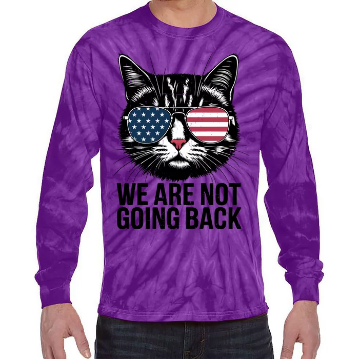 We Are Not Going Back Election Day Themed Artwork Tie-Dye Long Sleeve Shirt