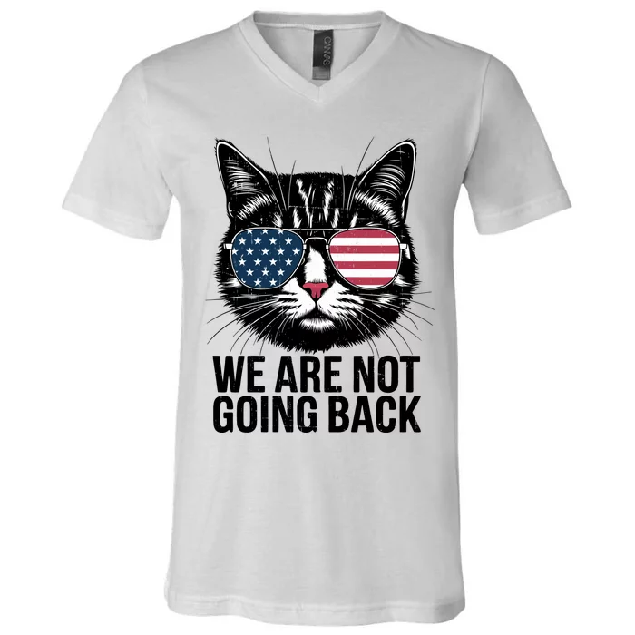 We Are Not Going Back Election Day Themed Artwork V-Neck T-Shirt