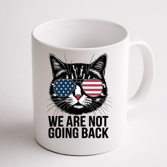 We Are Not Going Back Election Day Themed Artwork Front & Back Coffee Mug