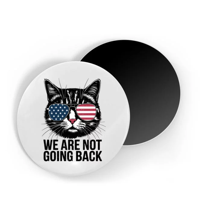 We Are Not Going Back Election Day Themed Artwork Magnet