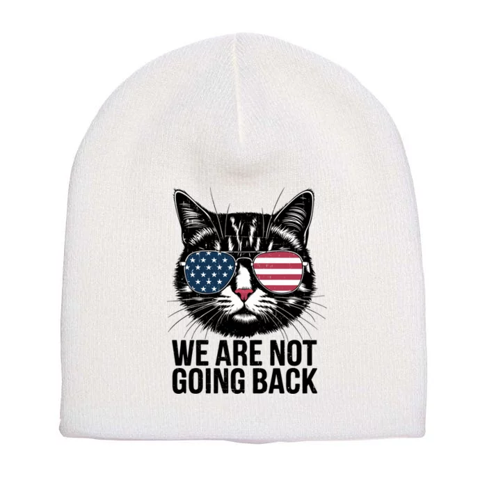 We Are Not Going Back Election Day Themed Artwork Short Acrylic Beanie