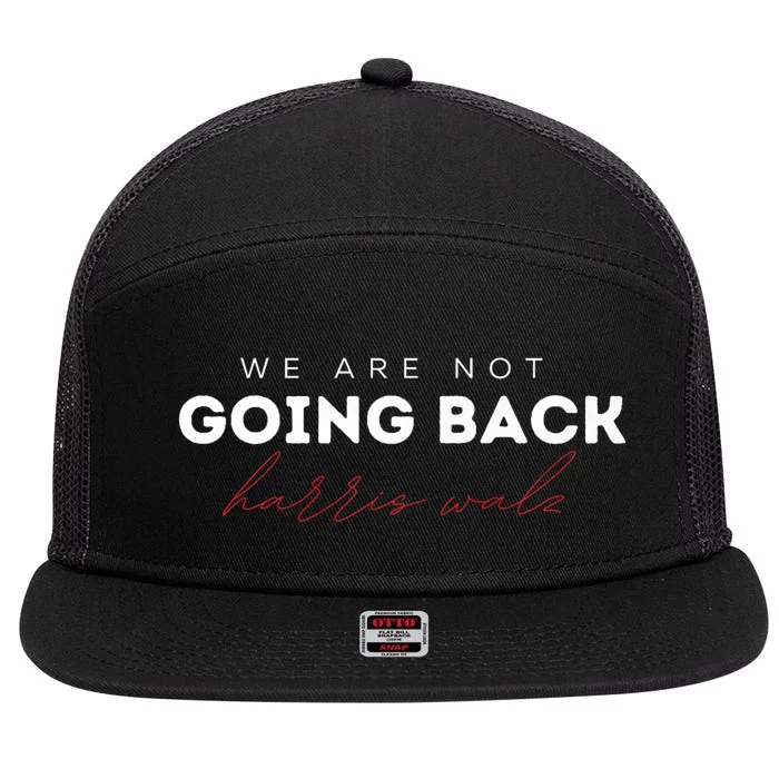 We Are Not Going Back Walz Waltz 7 Panel Mesh Trucker Snapback Hat