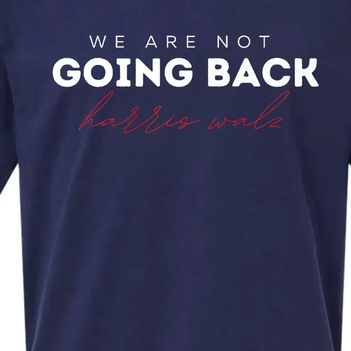 We Are Not Going Back Walz Waltz Sueded Cloud Jersey T-Shirt