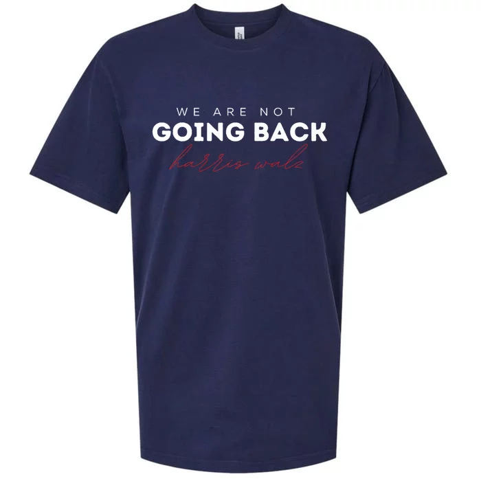 We Are Not Going Back Walz Waltz Sueded Cloud Jersey T-Shirt