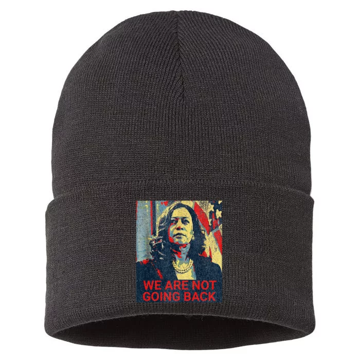 We Are Not Going Back Kamala Harris 2024 Sustainable Knit Beanie