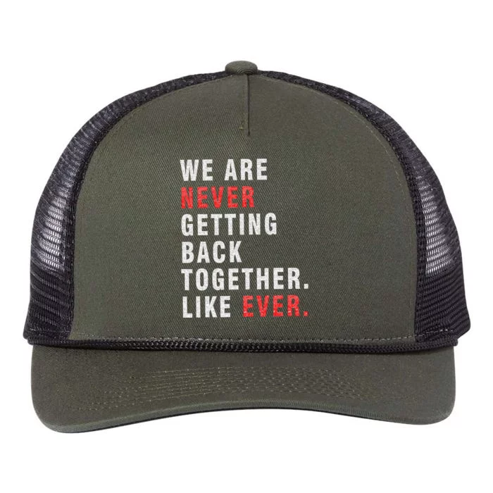 We Are Never Getting Back Together Retro Rope Trucker Hat Cap