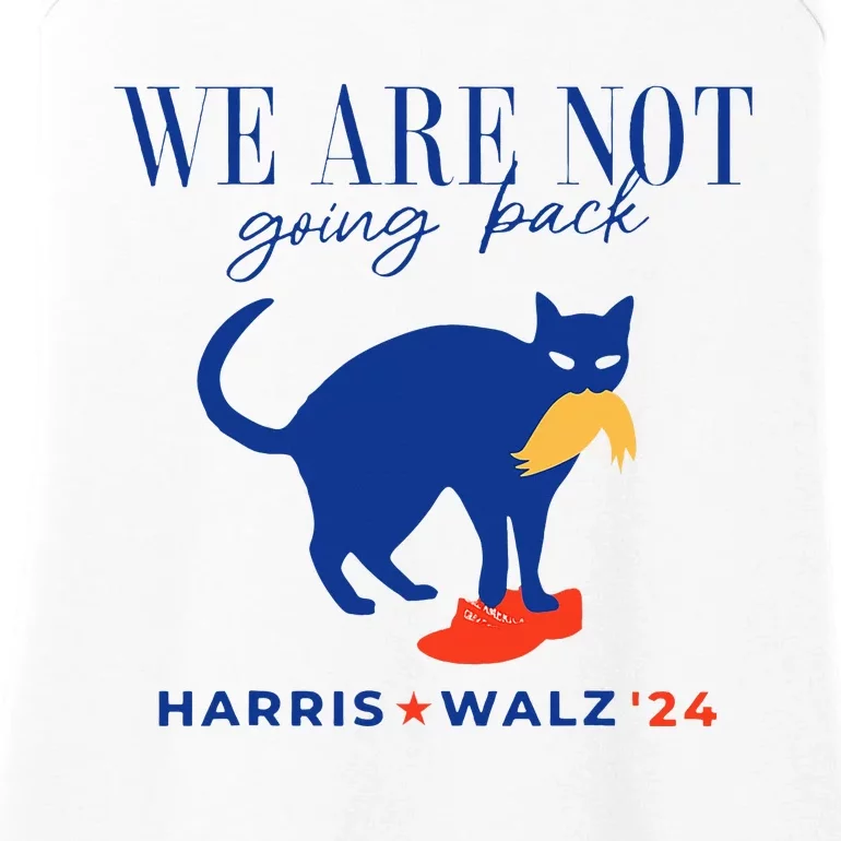 We Are Not Going Back Harris Walz 2024 Trump Sarcastic Jokes Ladies Essential Tank