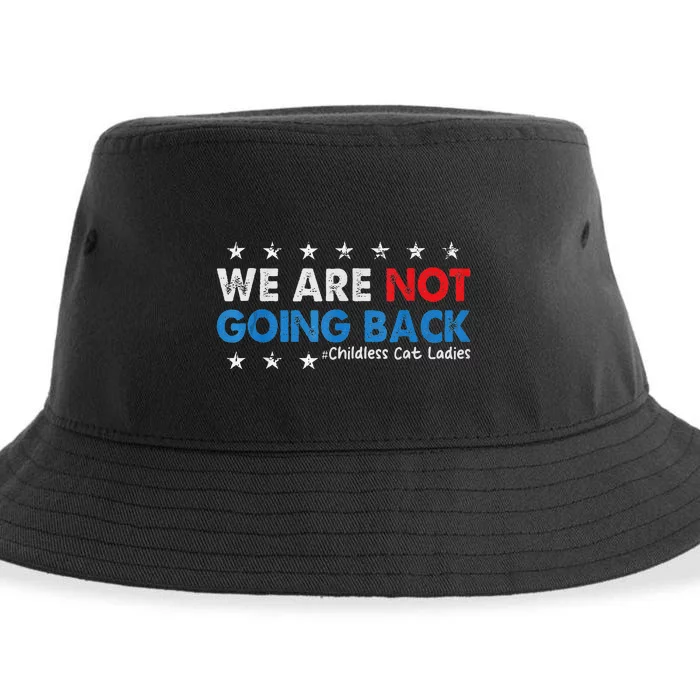 We Are Not Going Back Childless Cat Ladies Sustainable Bucket Hat