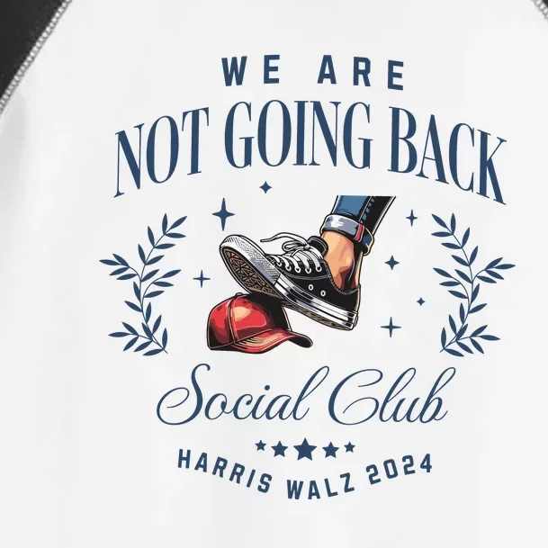 We Are Not Going Back Harris Walz 2024 Toddler Fine Jersey T-Shirt