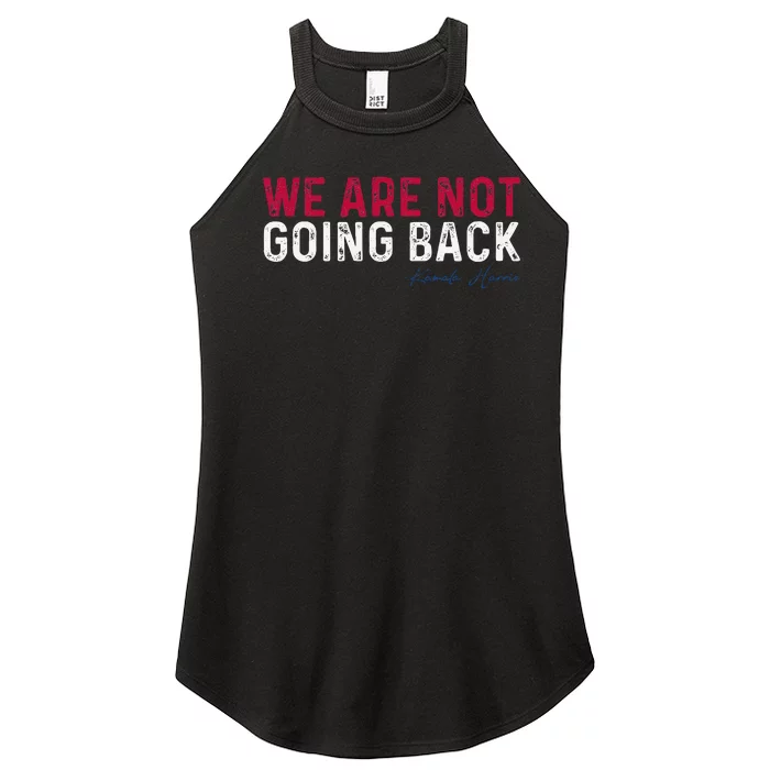 We Are Not Going Back 2024 Gift Women’s Perfect Tri Rocker Tank