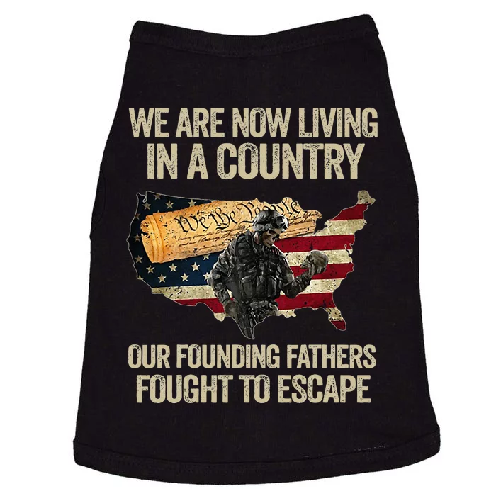 We Are Now Living In A Country Our Founding Fathers Fought Doggie Tank