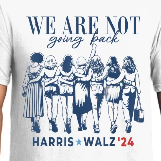 We Are Not Going Back Kamala Harris Waltz 24 Madam President Pajama Set