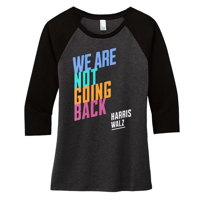 We Are Not Going Back Harris Waltz 2024 Women's Tri-Blend 3/4-Sleeve Raglan Shirt