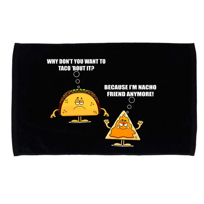 Wanna Taco Bout It Nacho Friend Microfiber Hand Towel