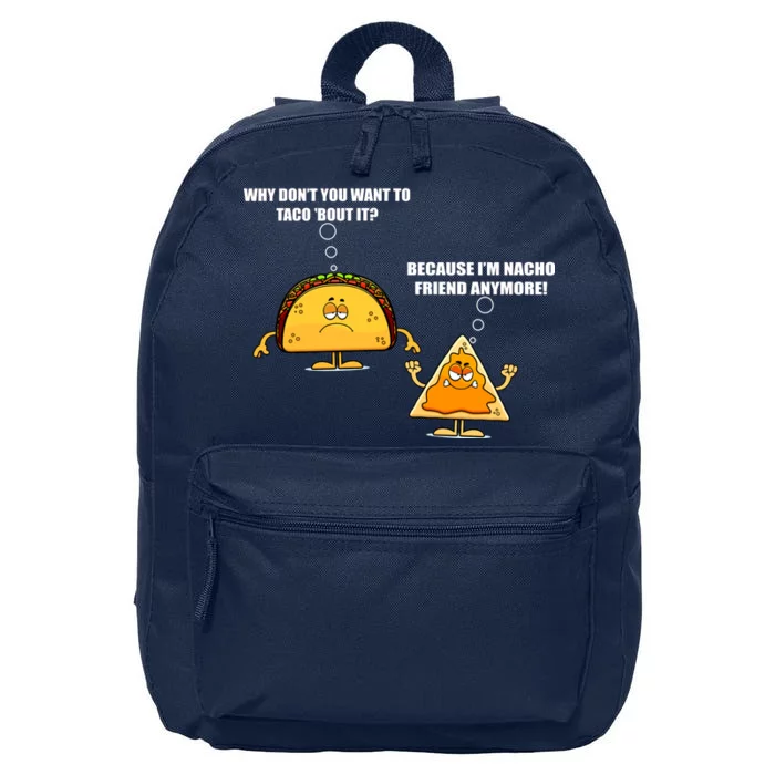 Wanna Taco Bout It Nacho Friend 16 in Basic Backpack