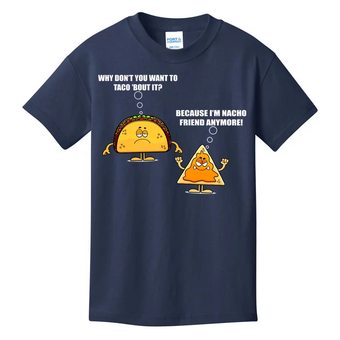 Wanna Taco Bout It Nacho Friend Kids T-Shirt