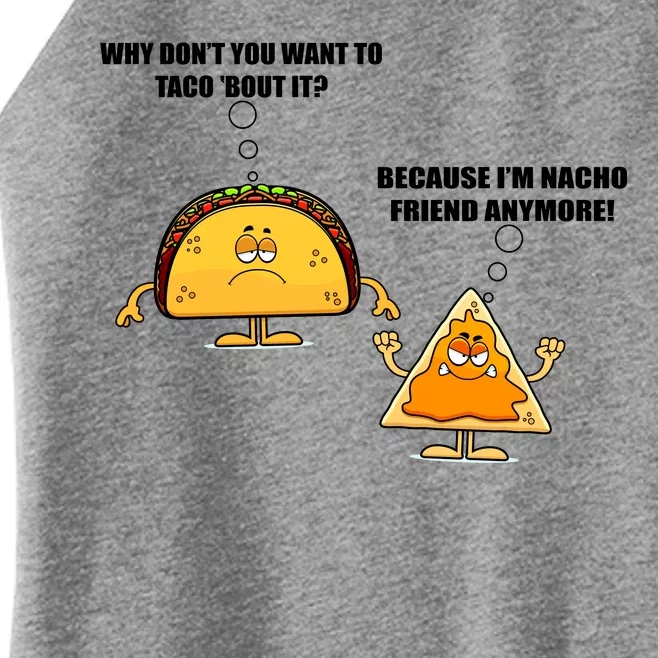 Wanna Taco Bout It Nacho Friend Women’s Perfect Tri Rocker Tank