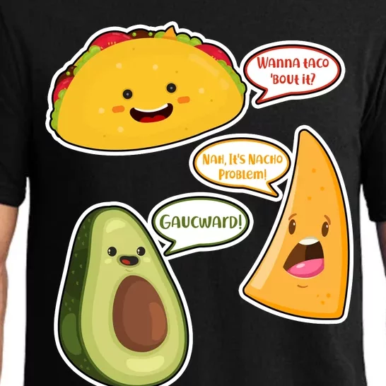 Wanna Taco Bout It Nacho Preoblem Gaucward Pajama Set