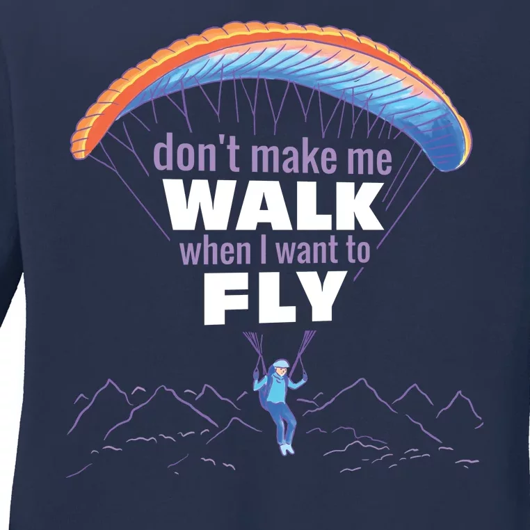 Want To Fly Paragliding Ladies Long Sleeve Shirt