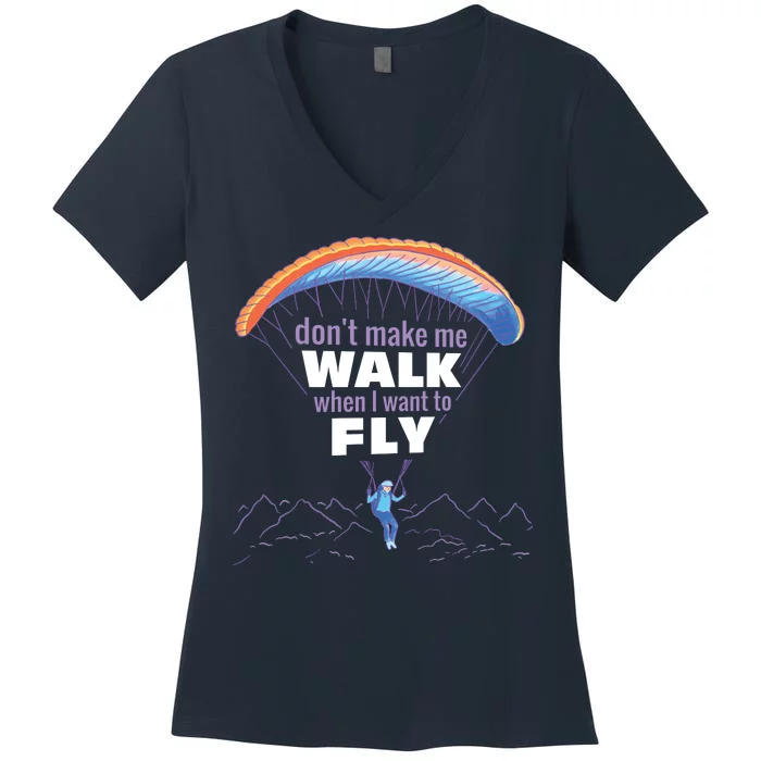 Want To Fly Paragliding Women's V-Neck T-Shirt