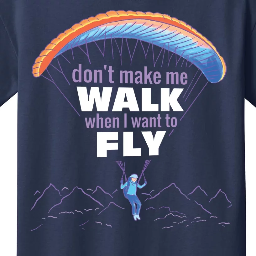 Want To Fly Paragliding Kids T-Shirt