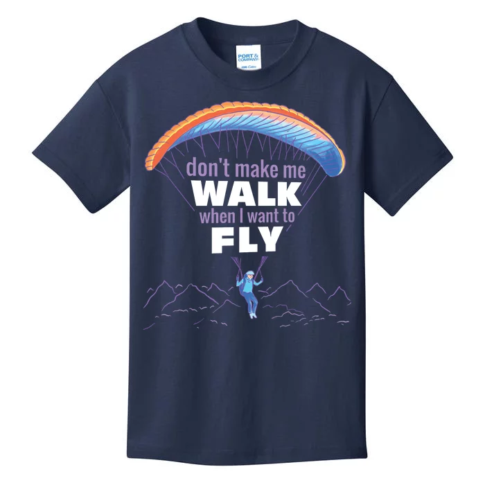 Want To Fly Paragliding Kids T-Shirt