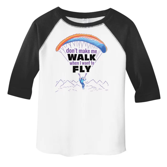 Want To Fly Paragliding Toddler Fine Jersey T-Shirt