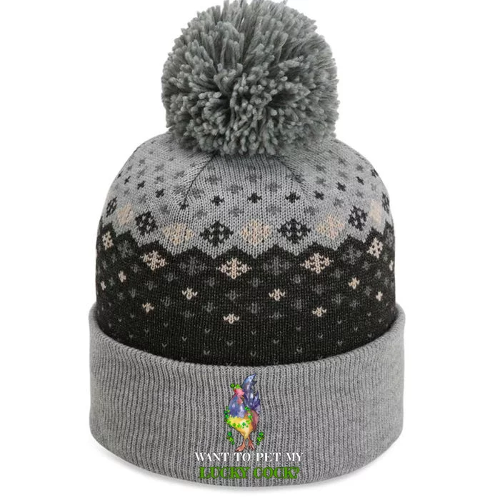 Want To Pet My Lucky Cock St Patrick's Day The Baniff Cuffed Pom Beanie