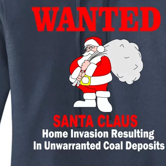 Wanted Santa Claus Home Invasion Women's Pullover Hoodie