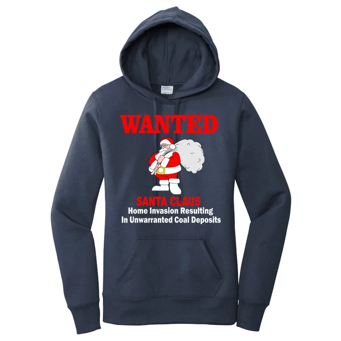 Wanted Santa Claus Home Invasion Women's Pullover Hoodie