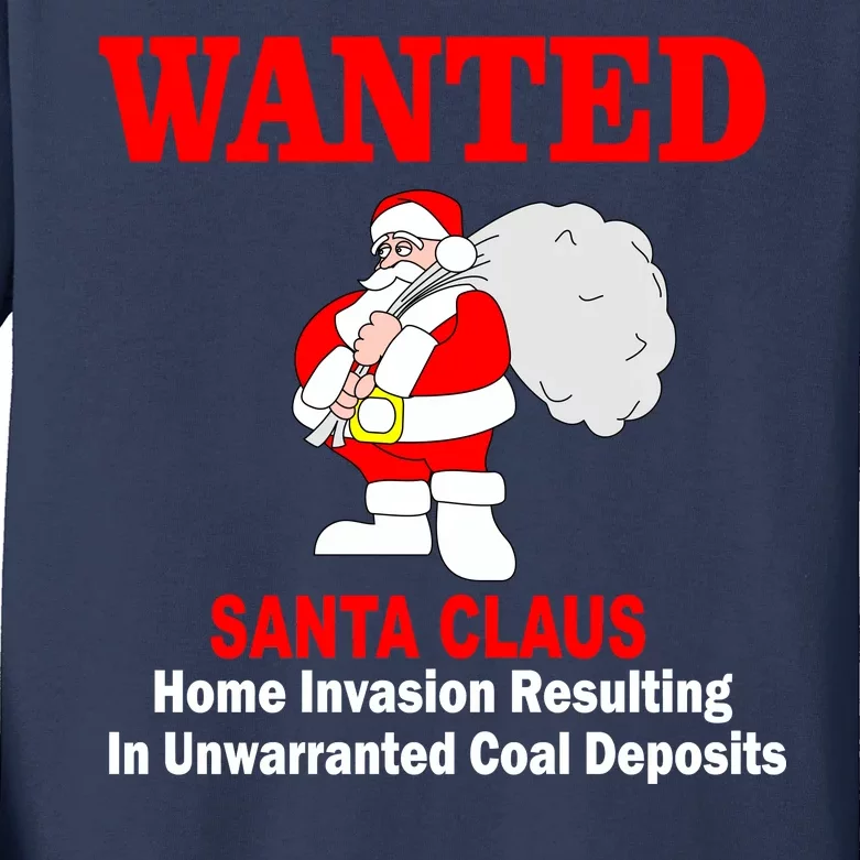 Wanted Santa Claus Home Invasion Kids Long Sleeve Shirt