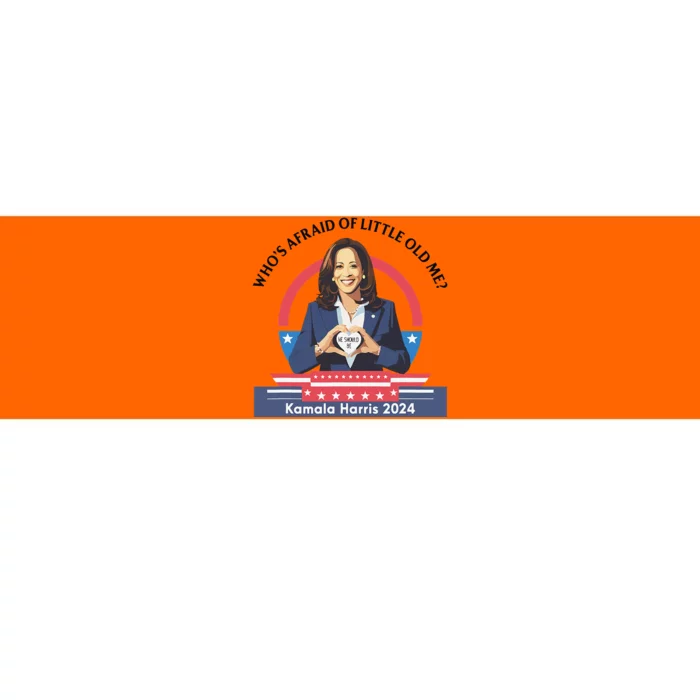 WhoS Afraid Of Little Funny Old Me Kamala Harris 2024 Bumper Sticker