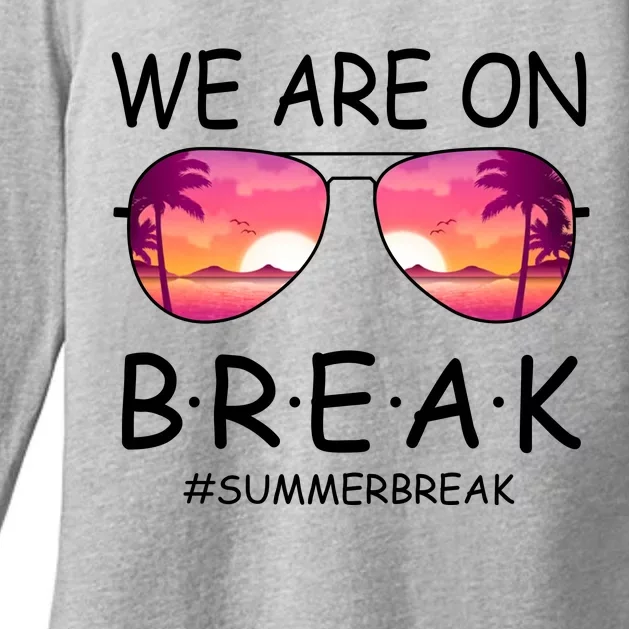 We Are On Break Summer Break Tropical Womens CVC Long Sleeve Shirt