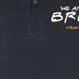 We Are On A Break Teacher Life Softstyle Adult Sport Polo