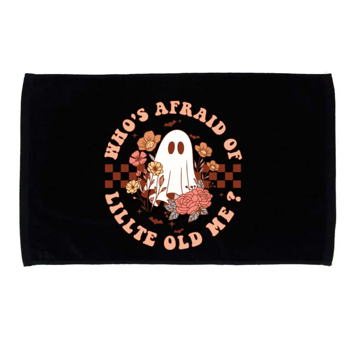 WhoS Afraid Of Little Funny Old Me Microfiber Hand Towel