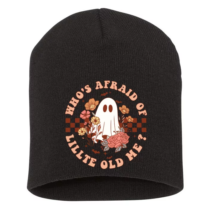 WhoS Afraid Of Little Funny Old Me Short Acrylic Beanie