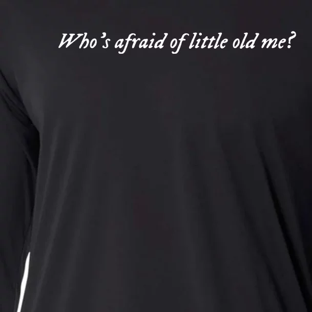 Whos Afraid Of Little Old Me Cooling Performance Long Sleeve Crew