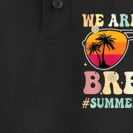 We Are On A Break Teacher Retro Groovy Summer Break Teachers Dry Zone Grid Performance Polo