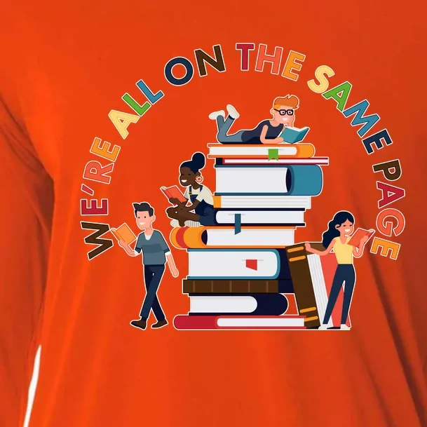 Were All One The Same Page Library Reading Fan Book Lover Cooling Performance Long Sleeve Crew