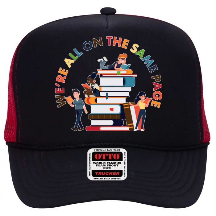 Were All One The Same Page Library Reading Fan Book Lover High Crown Mesh Trucker Hat