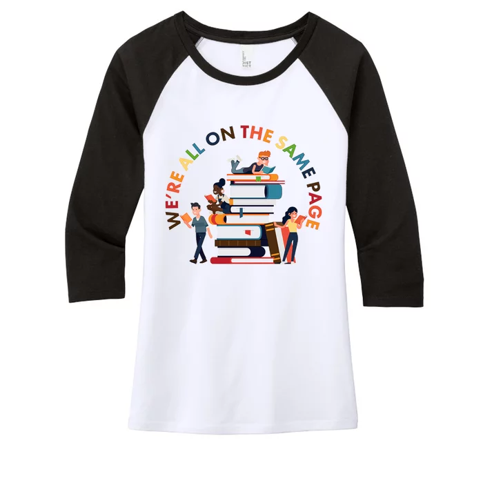 Were All One The Same Page Library Reading Fan Book Lover Women's Tri-Blend 3/4-Sleeve Raglan Shirt